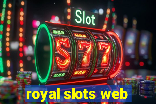 royal slots web